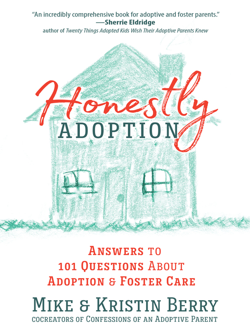 Title details for Honestly Adoption by Mike Berry - Available